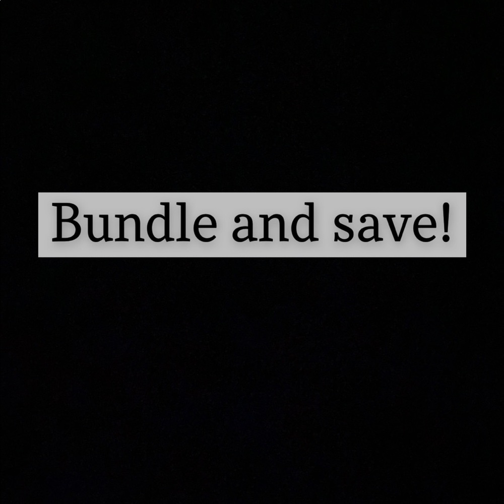 BUNDLE & SAVE